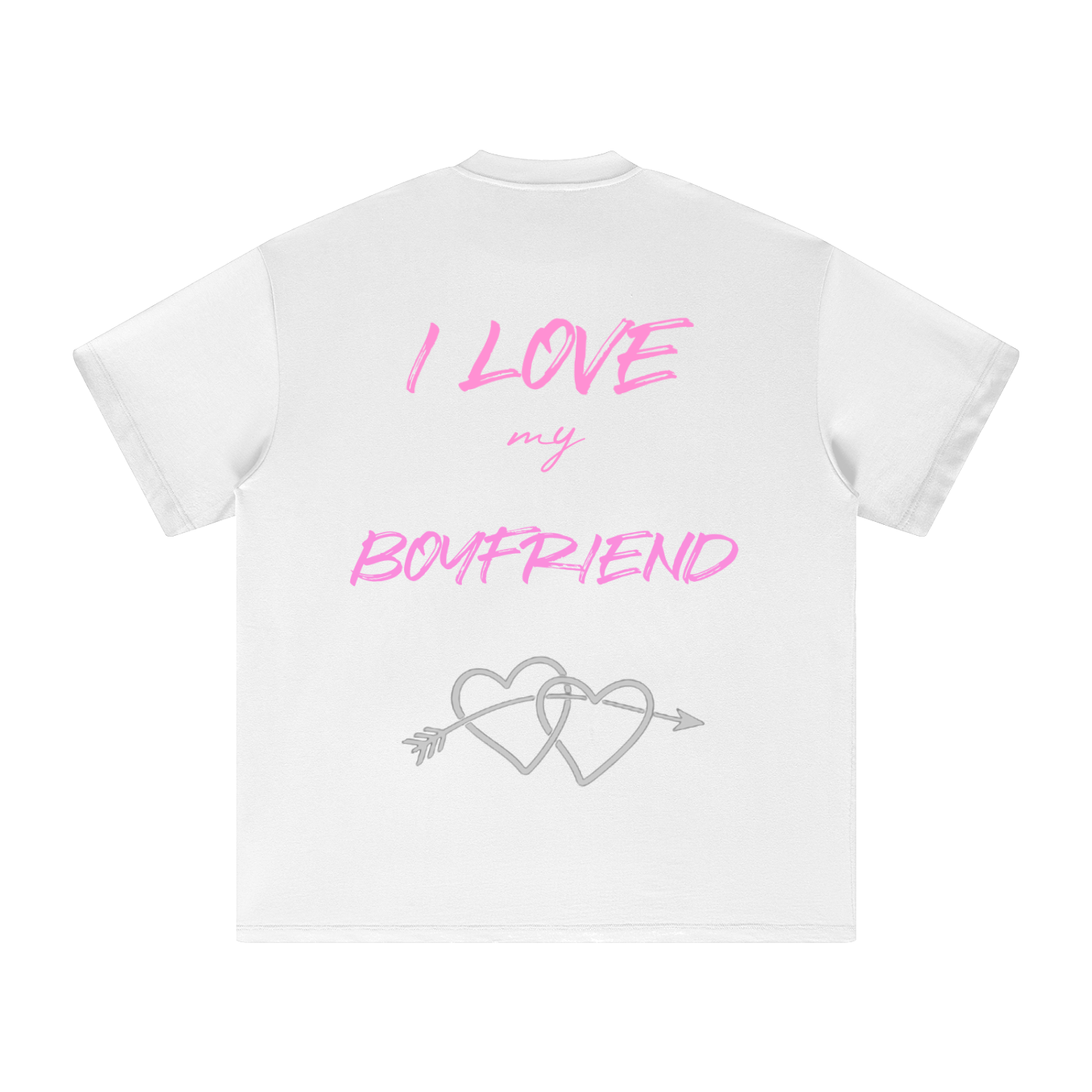"i love my boyfriend" HEAVYWEIGHT TEE